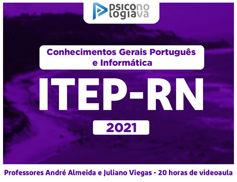 [ITEP-RN – Conhecimentos Gerais Português e Informática]
