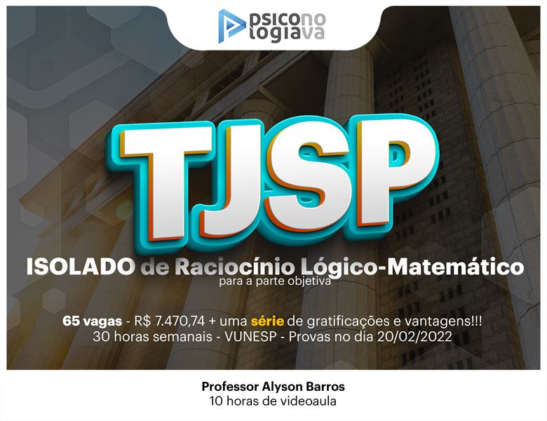 [TJSP - Isolado de Raciocínio Lógico-Matemático para o Tribunal de Justiça de São Paulo]