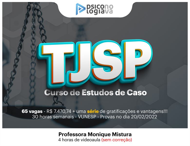 [TJSP - Discursivas Estudo de Caso Tribunal de Justiça de São Paulo SEM CORREÇÃO]