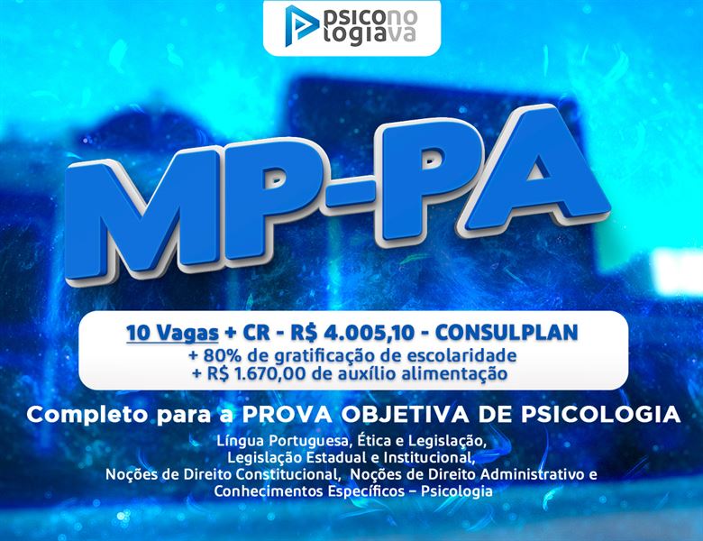 [Ministério Público do Pará - Curso Completo para a Prova Objetiva de Psicólogo MPPA]
